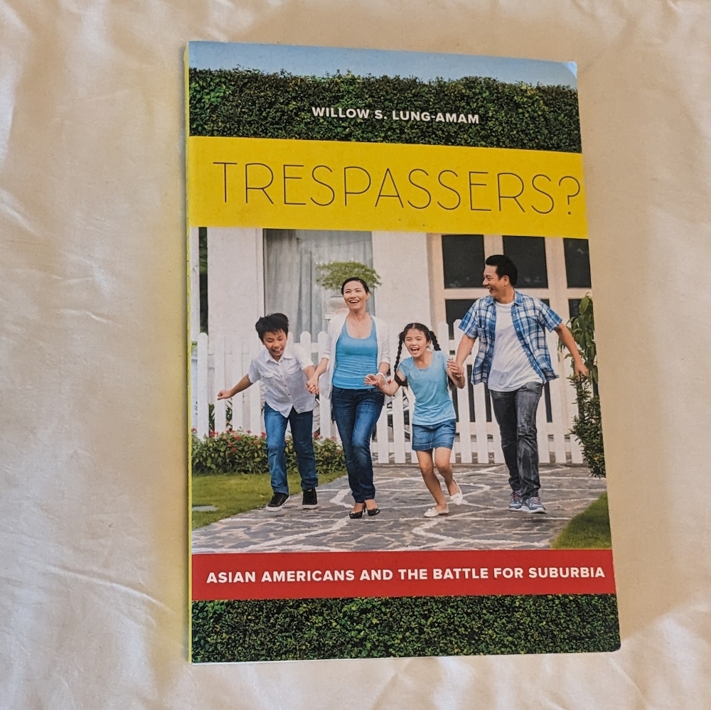 💥 Trespassers? by Willow S. Lung-Amam Paperback
